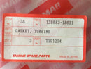 GASKET, TURBINE 138683-18631